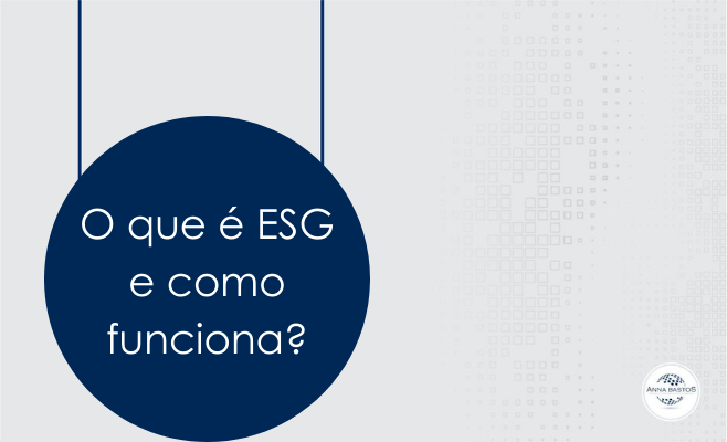 O que é ESG e como funciona?